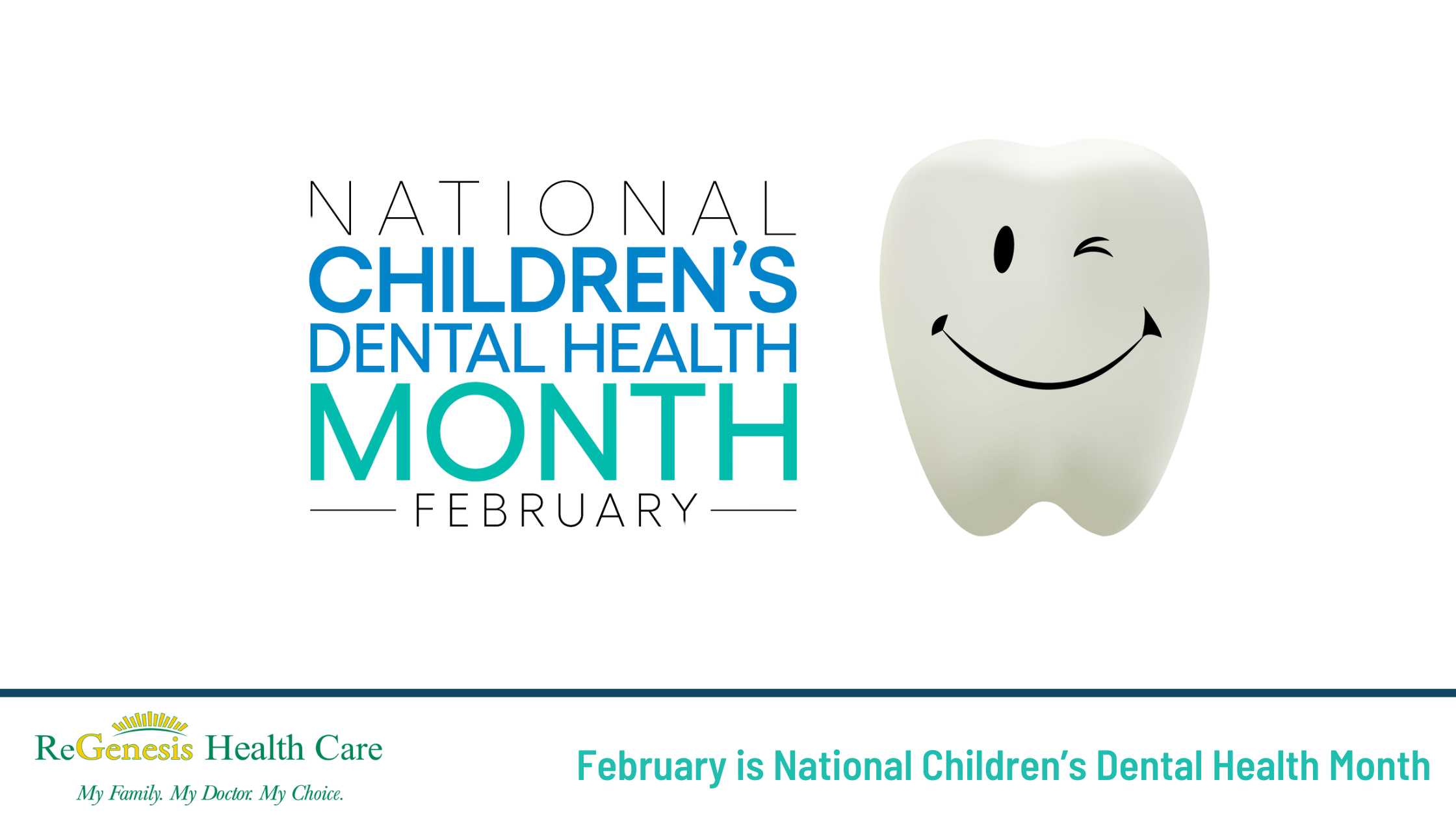 February is National Children's Dental Health Month A Guide for